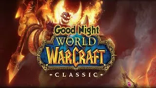 Thumbnail: Good Night, World of Warcraft Classic