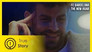 Thumbnail: The New Roar | Celebrating 125 Years of F.C. Barcelona 6/6 | True Story Documentary Channel