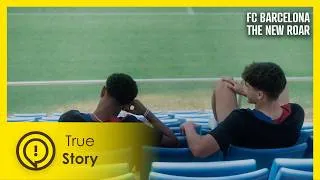 Thumbnail: We are a roar | Celebrating 125 Years of F.C. Barcelona 1/6 | True Story Documentary Channel