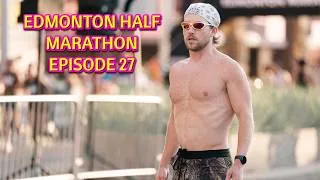 Thumbnail: EPISODE 27 - Edmonton Half (ish) Marathon