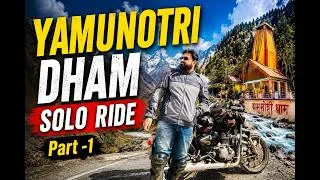 Thumbnail: YAMUNOTRI Dham Solo Travel | Complete Journey, Trek & Divine Experience 🏔️🙏Part -1