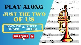 Thumbnail: Just the Two of Us - Trumpet Sheet Music | Play Along | Bill Withers