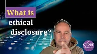 Thumbnail: What is ethical disclosure?