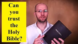 Thumbnail: Can you trust the Holy Bible? (...that was written 2000 years ago!)