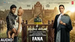 Thumbnail: Fana Audio Song | The India Story | Kajal Aggarwal Kitchlu | Shreyas | Mangesh Dhakde | Chettan Dk