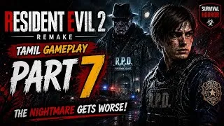 Thumbnail: 😨 இருள்... பயம்... உயிர் பிழைப்பு! | Resident Evil 2 Remake | பகுதி 7