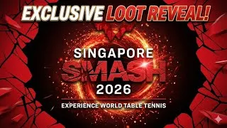 Thumbnail: I Got Lucky! Unboxing Official Loots from WTT Singapore Smash 2026 🏓