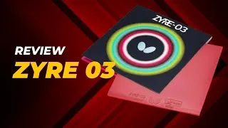 Thumbnail: ​🏓 Butterfly Zyre 03 Review: Is This The NEW Spin Monster?