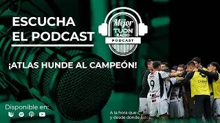 Thumbnail: ¡ATLAS HUNDE AL CAMPEÓN! | LO MEJOR DE TUDN RADIO