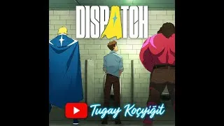 Thumbnail: Dispatch - Gameplay - Full Season / Best Ending