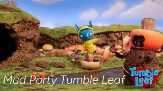 Thumbnail: Mud Party in Tumble Leaf | The Music of Tumble Leaf