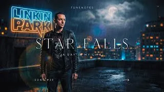 Thumbnail: Chester Bennington - Star Falls [fan-made song] | TuneNotes Music
