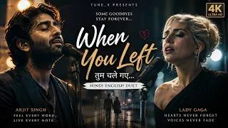Thumbnail: When You Left (तुम चले गए) 💔 | Hindi English Sad Duet | Emotional Love Song 2026 | Official Audio
