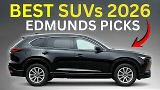 Thumbnail: Top 7 Best SUVs for 2026 | Before You Buy!— Edmunds Ranked