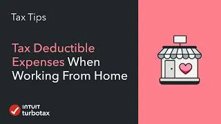 Thumbnail: Tax Deductible Expenses When Working From Home | TurboTax
