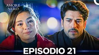 Thumbnail: Amore Nero Episodio 21 (Doppiaggio in Italiano)