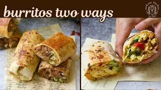 Thumbnail: Burritos Two Ways (Beef Birria Burrito & Loaded Breakfast Burrito)