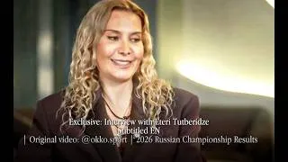 Thumbnail: ETERI TUTBERIDZE’S VIEW: RUSSIAN CHAMPIONSHIP 2026 🇷🇺⛸️ INTERVIEW (EN)