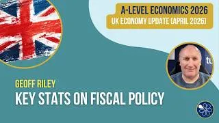Thumbnail: Master These Fiscal Policy Stats Before Your 2026 A-Level Economics Exams