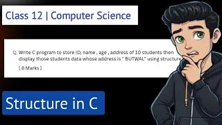 Thumbnail: Class 12 Structure in C for Neb | Computer Science | 8 Marks Question