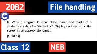 Thumbnail: File handling Class 12 | store and display | Computer Science - NEB Board