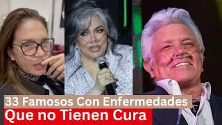 Thumbnail: 33 famosos que Tienen Enfermedades Incurables