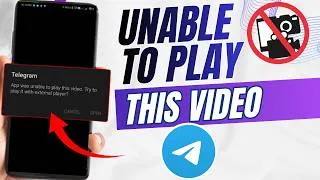 Thumbnail: How to Fix Telegram App Was Unable to Play This Video Error on Android | Unable to Play Problem