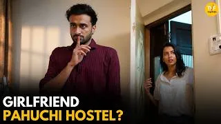 Thumbnail: Girlfriend Pahuchi Hostel? || Patna Hostel || TVF Diaries