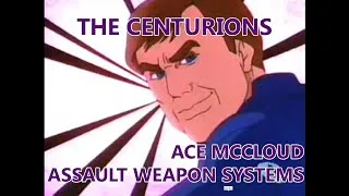 Thumbnail: The Centurions (1986) - Ace McClouds Assault Weapon Systems