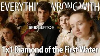 Thumbnail: Everything Wrong With Bridgerton S1E1 - "Diamond of the First Water"