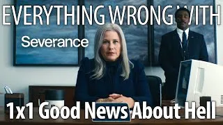Thumbnail: Everything Wrong With Severance S1E1 - "Good News About Hell"