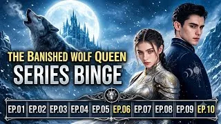 Thumbnail: The Banished Wolf Queen episode no 1 to 10 