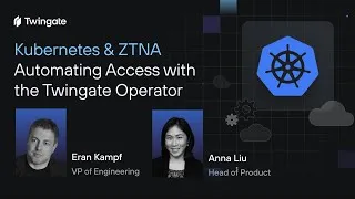 Thumbnail: Twingate Kubernetes Operator: Demo & Q&A