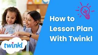 Thumbnail: How to Use Twinkl for Lesson Planning | Teacher Time-Saving Tips | Twinkl USA