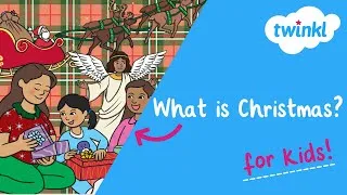 Thumbnail: Christmas Explained for Kids | Christmas Facts, History, and Traditions | Twinkl USA