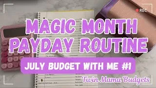 Thumbnail: July Budget With Me | Magic Month Payday Routine | July Budget Breakdown 