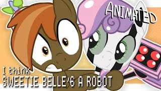 Thumbnail: I Think Sweetie Belle’s a Robot [OFFICIAL MUSIC VIDEO] 4K 60fps