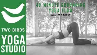 Thumbnail: 40 Minute Yoga Flow | Balance & Focus | Ground & Center Series Pt 31