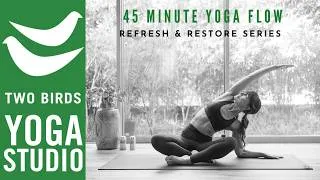 Thumbnail: 45 Minute Refresh & Restore Yoga Flow | Move, Breathe, Begin Again