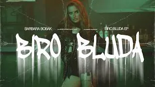 Thumbnail: BARBARA BOBAK - BIRO BLUDA (OFFICIAL VIDEO)