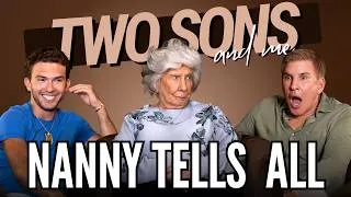 Thumbnail: Nanny Tells All (feat. Nanny Faye Chrisley) | Two Sons And Me Ep.18
