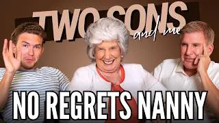 Thumbnail: No Regrets Nanny Feat. Nanny Faye Chrisley | Two Sons And Me Ep.16