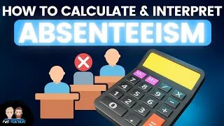 Thumbnail: Absenteeism Explained | How to Calculate It and Why It Matters for Business