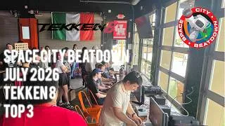 Thumbnail: TEKKEN 8 Top 3 - Space City Beatdown July 2026