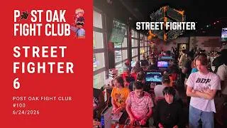 Thumbnail: Street Fighter 6 Top 8 - Post Oak Fight Club #100