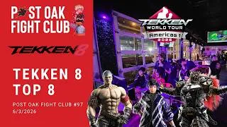 Thumbnail: TEKKEN 8 Top 8 - TWT - Post Oak Fight Club #97