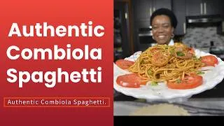 Thumbnail: Authentic Combiola Spaghetti