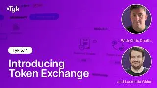Thumbnail: Tyk 5.14 | Introducing Token Exchange