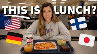 Thumbnail: I Compared School Lunches in 4 Countries. What I Found Was Surprising.