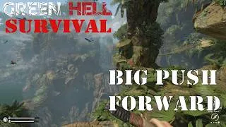 Thumbnail: Green Hell Let's Play! Series 4 Episode 13: Getting That Foothold || 2K 1440p 60fps